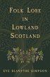 Folk Lore in Lowland Scotland (eBook,... - Bild 1