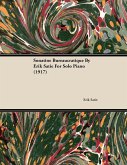 Sonatine Bureaucratique by Erik Satie for Solo Piano (1917) (eBook, ePUB) Sonatine Bureaucratique by Erik Satie for Solo Piano (1917) (eBook, ePUB)