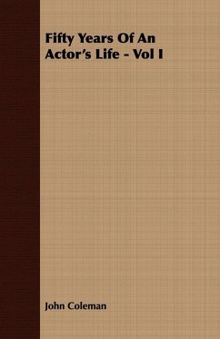 Cover Fifty Years Of An Actor's Life - Vol I (eBook, ePUB)