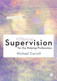 Effective Supervision for the Helping Professions (eBook, PDF) - Carroll, Michael