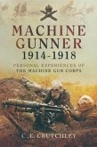 Machine Gunner 1914-18 (eBook, ePUB)