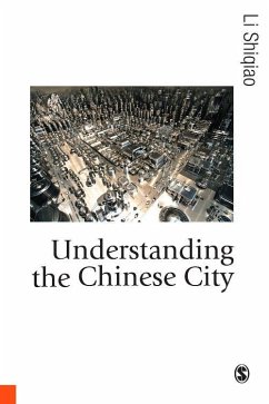 Understanding the Chinese City (eBook, PDF) - Shiqiao, Li