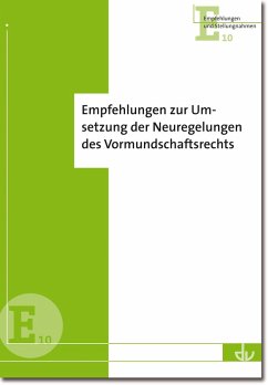 Cover Empfehlungen zur Umsetzung der Neuregelungen des Vormundschaftsrechts (eBook, PDF)