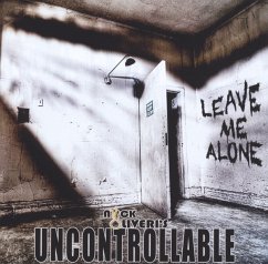 Leave Me Alone - Nick Oliveri'S Uncontrollable