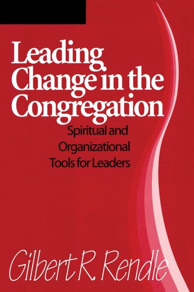 Leading Change in the Congregation (eBook, ePUB)