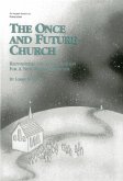 The Once and Future Church (eBook, ePUB) The Once and Future Church (eBook, ePUB)