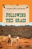 Following the Grass (eBook, ePUB) Following the Grass (eBook, ePUB)