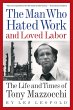 The Man Who Hated Work and Loved Labor... - Bild 1