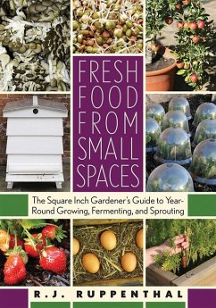 Fresh Food from Small Spaces (eBook, ePUB) - Ruppenthal, R. J.