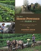 The New Horse-Powered Farm (eBook, ePUB)