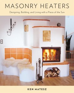 Masonry Heaters (eBook, ePUB) - Matesz, Ken
