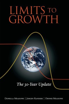 Limits to Growth (eBook, ePUB) - Meadows, Donella; Randers, Jorgen; Meadows, Dennis