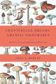 Chanterelle Dreams, Amanita Nightmares (eBook, ePUB)