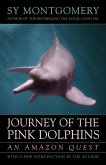Journey of the Pink Dolphins (eBook, ePUB)