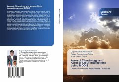 Aerosol Climatology and Aerosol-Cloud Interactions using MODIS - Balakrishnaiah, Gugamsetty;Ramakrishna Reddy, Rajuru;Rama Gopal, Kotalo