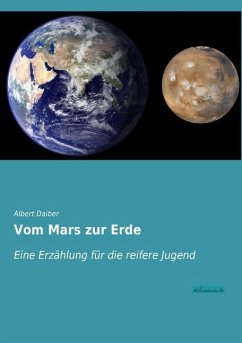 Vom Mars zur Erde - Daiber, Albert