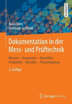 Dokumentation in der Mess- und Prüftechnik - Eden, Klaus;Gebhard, Hermann