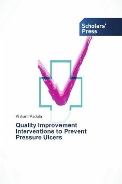 Quality Improvement Interventions to Prevent Pressure Ulcers - Padula, William