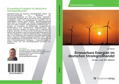 Erneuerbare Energien im deutschen Stromgroßhandel - Halama, Jan