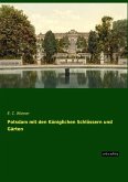 Potsdam mit den Königlichen Schlössern und Gärten
