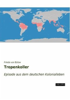Tropenkoller - Bülow, Frieda von