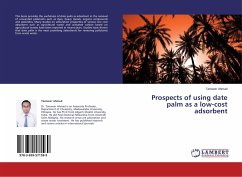 Prospects of using date palm as a low-cost adsorbent - Ahmad, Tanweer