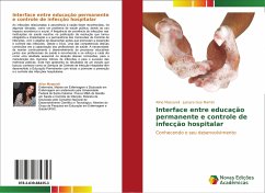 Interface entre educação permanente e controle de infecção hospitalar - Massaroli, Aline;Martini, Jussara Gue