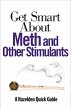 Get Smart About Meth and Other... - Bild 1