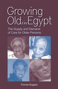Growing Old in Egypt (eBook, ePUB) - Boggatz, Thomas