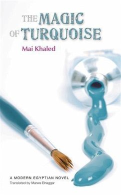 Magic of Turquoise (eBook, PDF) - Khaled, Mai