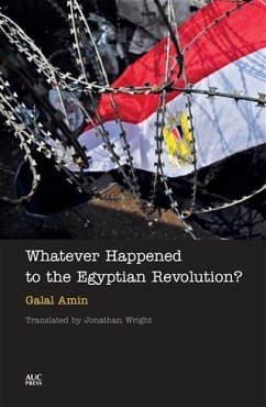 Whatever Happened to the Egyptian Revolution? (eBook, PDF) - Amin, Galal