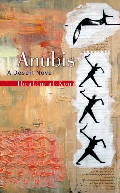 Anubis (eBook, ePUB) - Al-Koni, Ibrahim