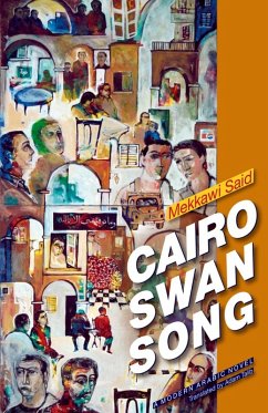 Cairo Swan Song (eBook, ePUB) - Said, Mekkawi