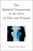 The Spiritual Components in the Lives of Men and Women (eBook, ePUB)
