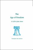 The Age of Freedom: A Call to Join Arms (eBook, ePUB)