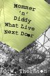 Mommer 'n' Diddy What Live Next Door... - Bild 1