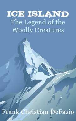 Cover Ice Island, The Legend of the Woolly Creatures (eBook, ePUB)