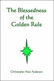 The Blessedness of the Golden Rule (eBook, ePUB)