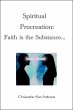 Spiritual Procreation: Faith is the... - Bild 1