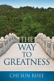 The Way to Greatness (eBook, ePUB) The Way to Greatness (eBook, ePUB)