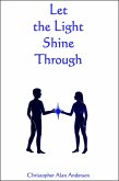 Let The Light Shine Through (eBook, ePUB)