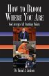 How To Bloom Where You Are (eBook, ePUB) - Bild 1