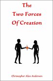 The Two Forces of Creation (eBook, ePUB)