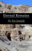 Eternal Remains: World Mummification and the Beliefs that make it Necessary (eBook, ePUB)