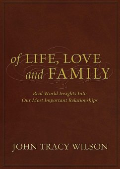 of Life, Love and Family (eBook, ePUB) - Wilson, John Tracy