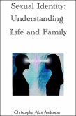 Sexual Identity--Understanding Life and Family (eBook, ePUB)
