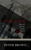 Close to Evil (eBook, ePUB)
