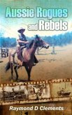 Aussie Rogues and Rebels (eBook, ePUB)