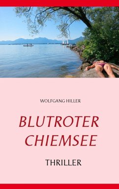 Blutroter Chiemsee (eBook, ePUB) - Hiller, Wolfgang
