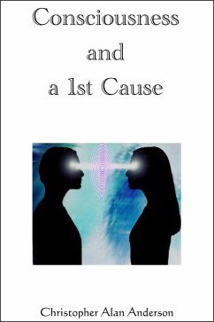 Cover Consciousness and a 1st Cause (eBook, ePUB)